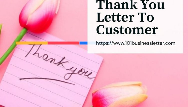 How Do You Write A Thank You Letter To A Customer In 2021 With Proven 